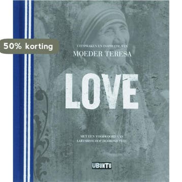 Love 9789026936845 Moeder Teresa, Verzenden, Zo goed als nieuw, Moeder Teresa