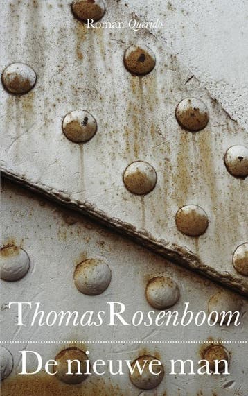 De nieuwe man 9789021437583 Thomas Rosenboom, Verzenden, Thomas Rosenboom