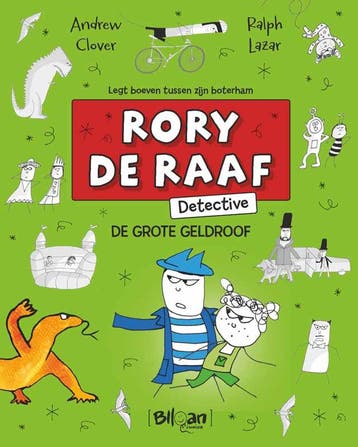 De grote geldroof / Rory De Raaf, detective / 3, Verzenden, Andrew Clover