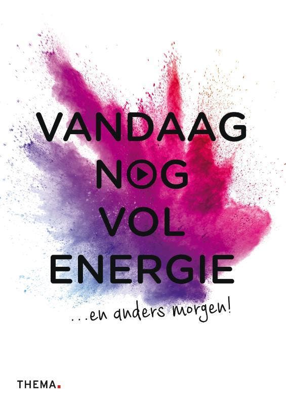 Vandaag nog vol energie / Vandaag nog... 9789462722590, Boeken, Psychologie, Zo goed als nieuw, Verzenden