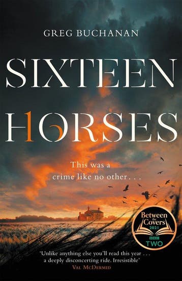 Sixteen Horses 9781529027167 Greg Buchanan, Verzenden, Greg Buchanan