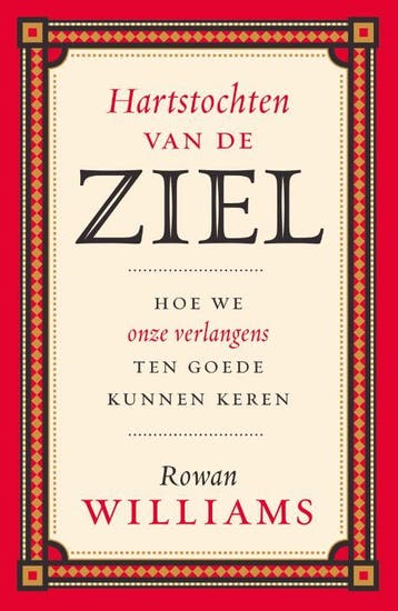 Hartstochten van de ziel 9789043542296 Rowan Williams, Verzenden, Rowan Williams