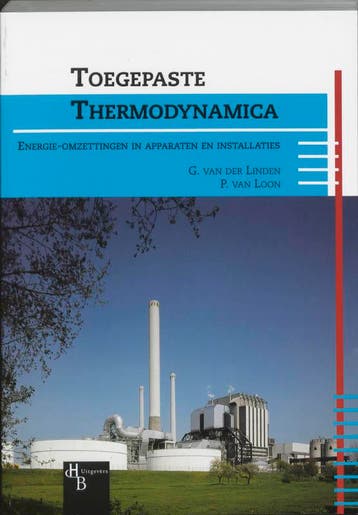 Toegepaste thermodynamica 9789055741908 P. van Loon, Boeken, Verzenden, Gelezen, P. van Loon