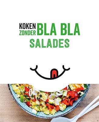Salades / Koken zonder bla bla 9789463546003, Verzenden