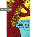 Giselas teloorgang 9789461532763 Jan Menting, Verzenden, Gelezen, Jan Menting