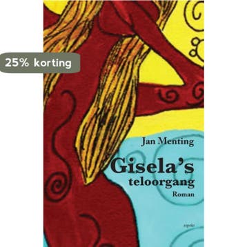 Giselas teloorgang 9789461532763 Jan Menting, Verzenden, Gelezen, Jan Menting