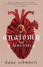 Anatomy / The anatomy duology / 1 9780349433363, Verzenden, Dana Schwartz