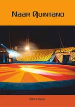 Naar Quintano 9789460793813 Gilbert Steynen, Verzenden, Gelezen, Gilbert Steynen