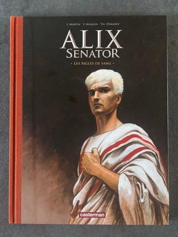 Alix Sénator T1 + dédicace - C - TL - 1 Album - Beperkte