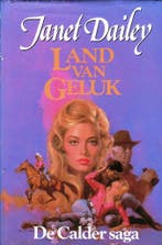 Calder saga land van geluk 9789032502324 Dailey, Verzenden, Gelezen, Dailey