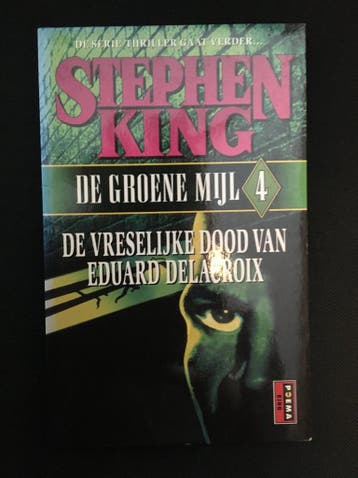 De vreselijke dood van Eduard Delacroix 9789024526741, Verzenden, Stephen King