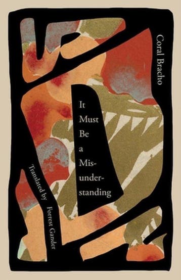 It Must Be a Misunderstanding 9780811231398 Coral Bracho, Verzenden, Coral Bracho