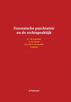 Forensische psychiatrie en de rechtspraktijk 9789058983152, Boeken, Verzenden, Zo goed als nieuw