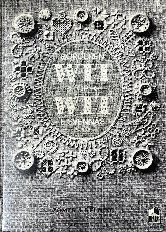 BORDUREN WIT OP WIT 9789021020518 Svennas, Livres, Loisirs & Temps libre, Envoi