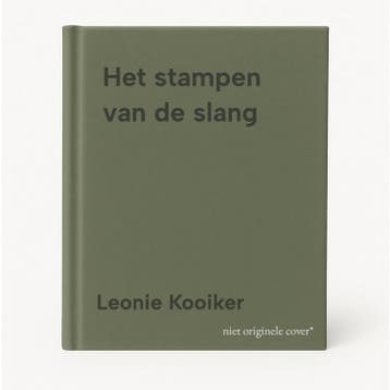 Het stampen van de slang 9789025838737 Leonie Kooiker, Verzenden, Leonie Kooiker