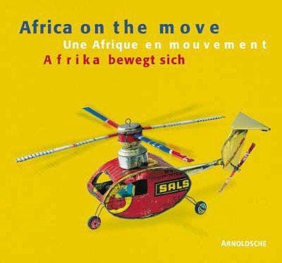 Africa On The Move 9783897902138 Stefan Eisenhofer, Boeken, Taal | Engels, Gelezen, Verzenden