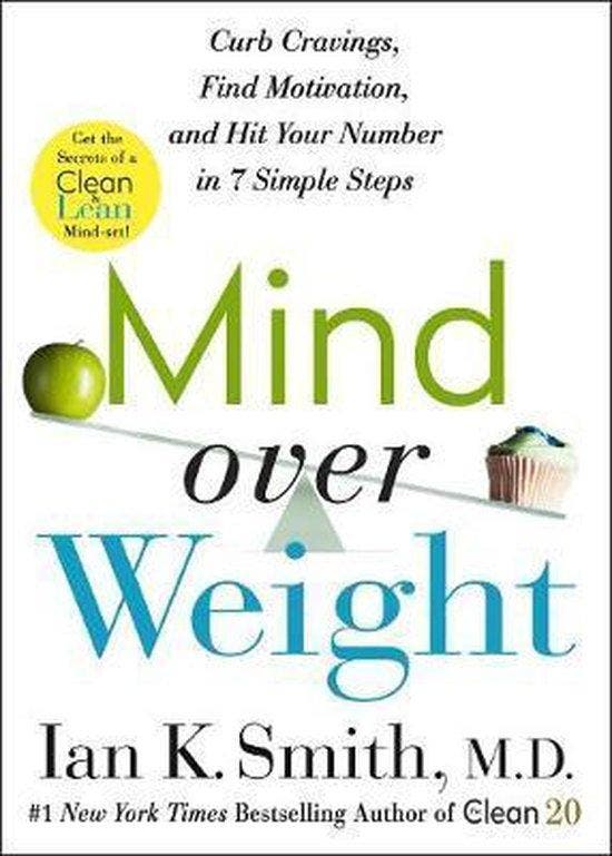 Mind over Weight Curb Cravings, Find Motivation, and Hit, Livres, Langue | Anglais, Envoi