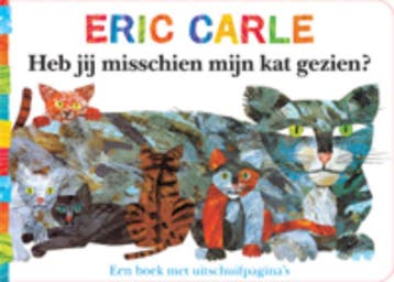 Heb jij misschien mijn kat gezien? 9789025749613 Eric Carle, Verzenden, Eric Carle