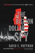 The Billion Dollar Spy 9780385537605 David E. Hoffman, Verzenden, Zo goed als nieuw, David E. Hoffman