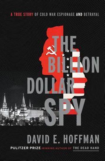 The Billion Dollar Spy 9780385537605 David E. Hoffman, Verzenden, Zo goed als nieuw, David E. Hoffman