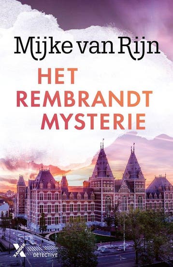 Het Rembrandtmysterie 9789401627771 Mijke van Rijn, Verzenden, Zo goed als nieuw, Mijke van Rijn