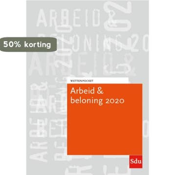 Wettenpocket Arbeid & Beloning 2020 9789012405768, Boeken, Verzenden, Gelezen