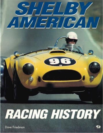SHELBY AMERICAN RACING HISTORY, Nieuw