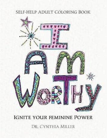 I AM WORTHY - Ignite Your Feminine Power - Self-Help Adult, Verzenden, Zo goed als nieuw, Cynthia Miller