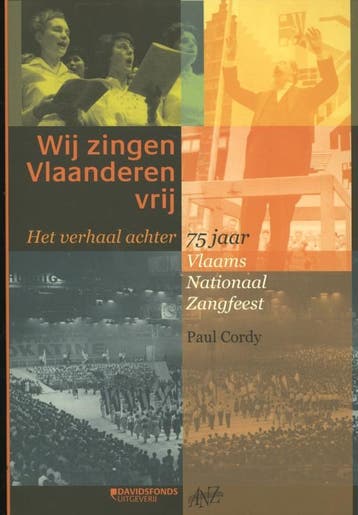 Wij zingen Vlaanderen vrij 9789058269195 Paul Cordy, Verzenden, Zo goed als nieuw, Paul Cordy
