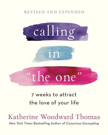 Calling in The One Revised and Updated 9780593139790, Verzenden, Gelezen, Katherine Woodward Thomas