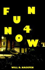 Fun4now 9789491144530 Will D. Naegten, Verzenden, Zo goed als nieuw, Will D. Naegten