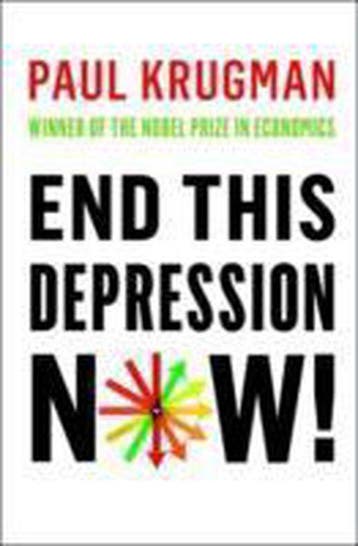 End This Depression Now! 9780393088779 Paul Krugman, Verzenden, Paul Krugman