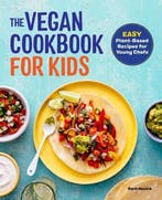 The Vegan Cookbook for Kids 9781647396107 Barb Musick, Verzenden, Zo goed als nieuw, Barb Musick
