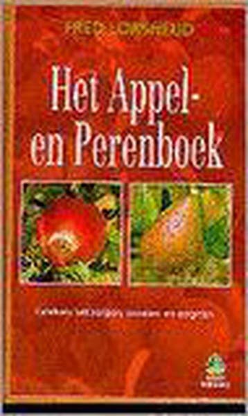 Het appel- en perenboek / De groenboekerij 9789021002743, Verzenden, F. Lorsheijd