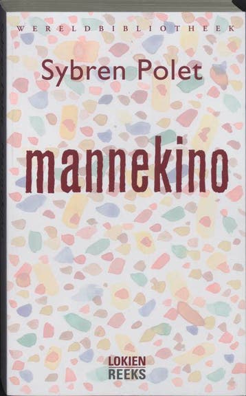 Mannekino / Lokienreeks 9789028421974 Sybren Polet, Verzenden, Sybren Polet