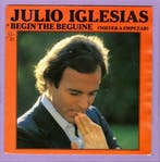 Julio Iglesias – Begin The Beguine / O Me Quieres O Me Dejas, Ophalen of Verzenden, Nieuw in verpakking