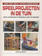 SPEELPROJECTEN IN DE TUIN 9789041001665 LAWRENCE, Verzenden, LAWRENCE