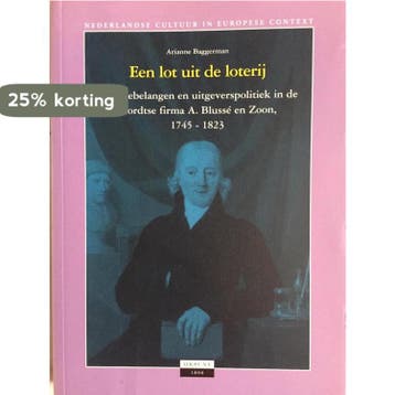Een lot uit de loterij / Nederlandse cultuur in Europese, Verzenden, A. Baggerman