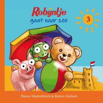 Robijntje gaat naar zee / De avonturen van Robijntje / 3, Verzenden, Bianca Mastenbroek