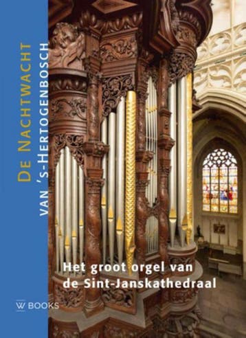 Het orgel van de Sint-Janskathedraal 9789462581630, Verzenden, Gelezen, Frans Sluijter