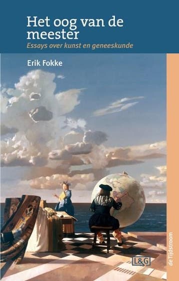 Het oog van de meester / Literatuur en geneeskunde, Boeken, Wetenschap, Verzenden, Zo goed als nieuw, Erik Fokke