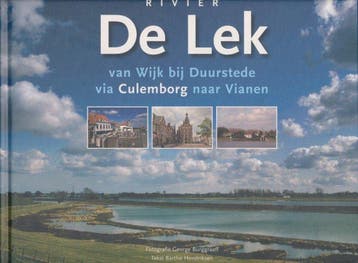 Rivier de Lek 9789078115175 B. Hendriksen, Verzenden, B. Hendriksen