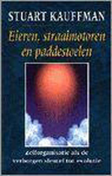 EIEREN STRAALMOTOREN EN PADDESTOELEN 9789025407209, Boeken, Verzenden, Gelezen, S. Kauffman