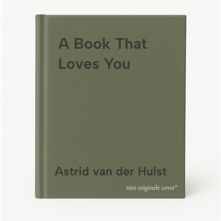 A Book That Loves You 9781523513192 Astrid van der Hulst, Livres, Langue | Anglais, Envoi