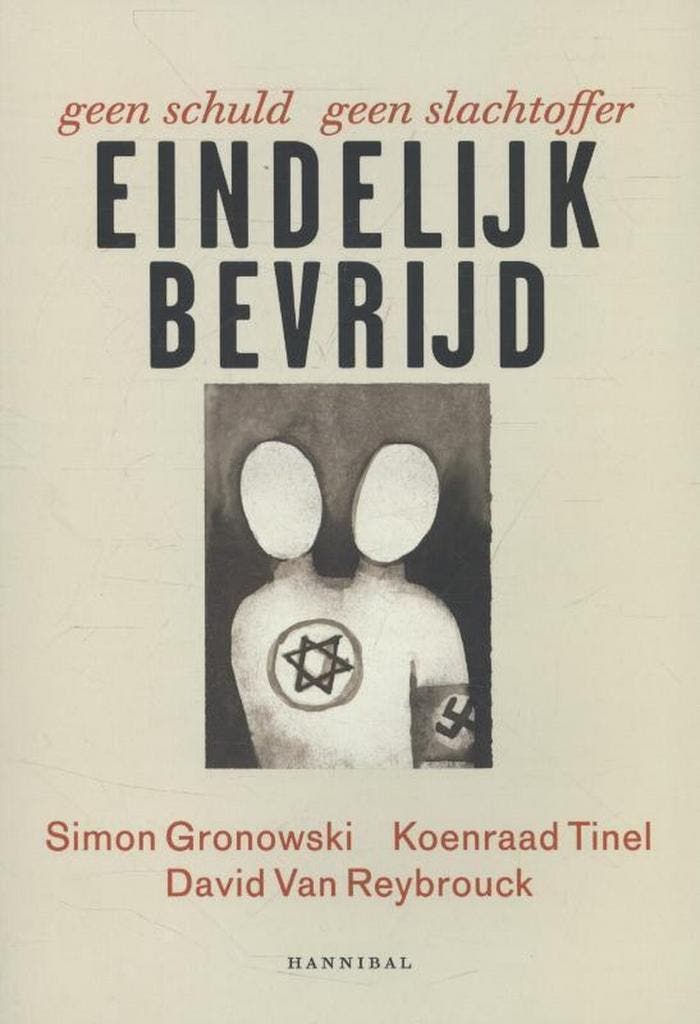 Eindelijk bevrijd 9789491376405 Koenraad Tinel, Boeken, Geschiedenis | Nationaal, Zo goed als nieuw, Verzenden