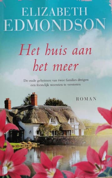 Het huis aan het meer 9789022582268 Elizabeth Edmondson, Verzenden, Elizabeth Edmondson