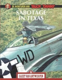 Buck Danny - Sabotage in Texas (Gazet van Antwerpen) Bergese, Boeken, Verzenden, Gelezen, Bergese