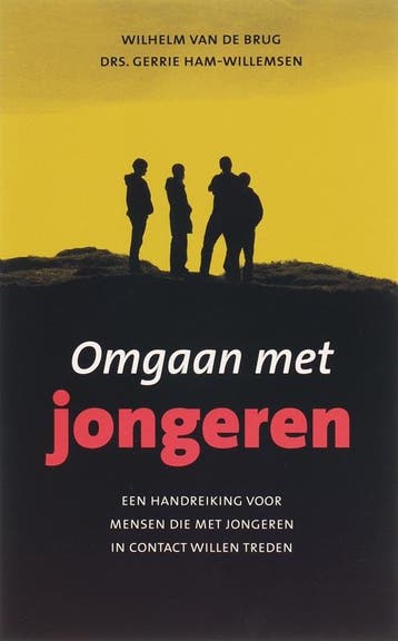 Omgaan met jongeren 9789043513173 Wilhelm Van de Brug, Verzenden, Zo goed als nieuw, Wilhelm Van de Brug