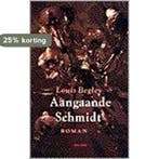 Aangaande Schmidt 9789050183697 L. Begley, Verzenden, Gelezen, L. Begley