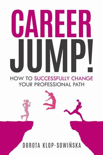 Career Jump! 9789083007304 Dorota Klop-Sowinska, Verzenden, Dorota Klop-Sowinska